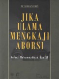 Jika Ulama Mengkaji Aborsi