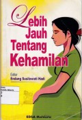 Lebih Jauh Tentang Kehamilan