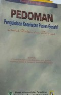 Pedoman Pengelolaan Kesehatan Pasien Geriatri : Untuk Dokter dan Perawat