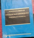 Penuntun Diskusi Obstetri dan Ginekologi Untuk Mahasiswa Kedokteran