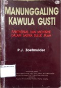 Manunggaling Kawula Gusti : Pantheïsme dan Monisme dalam Sastra Suluk Jawa